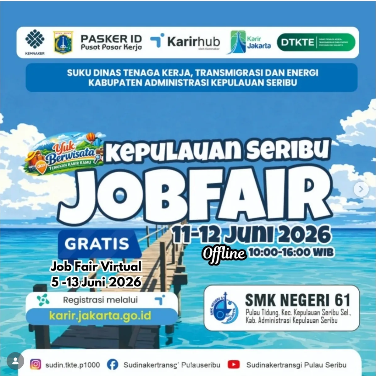 Job Fair Kabupaten Pidie Jaya 2026 (Suku Dinas TKTE Wilayah Kepulauan Seribu) : 10-11 Juni 2026